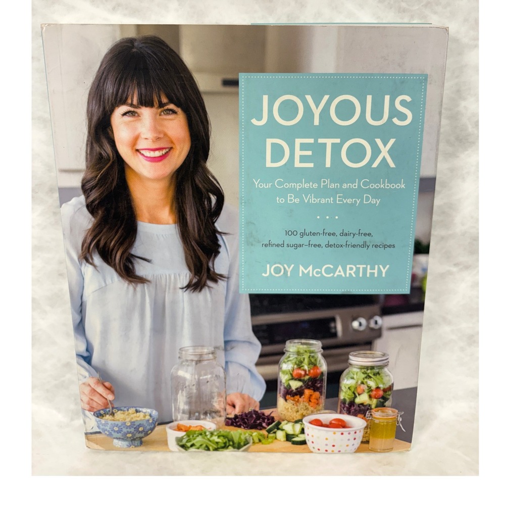 Joyous Detox Cookbook Joy McCarthy 100 Gluten-Free Dairy-Free Recipes Paperback